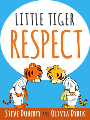 cover image of Little Tiger--Respect